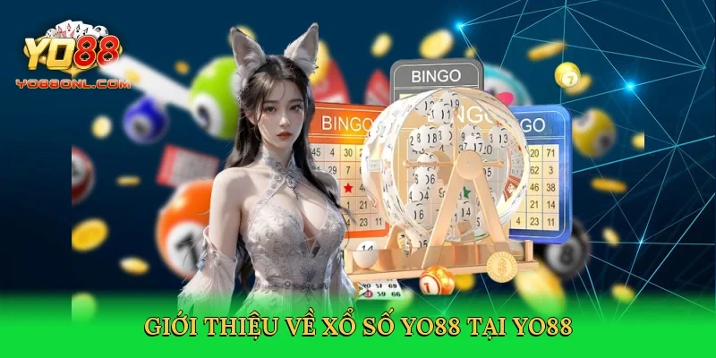 Giới thiệu về Xổ số Yo88