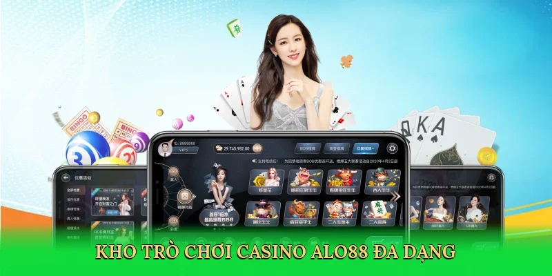 Kho trò chơi casino ALO88 đa dạng