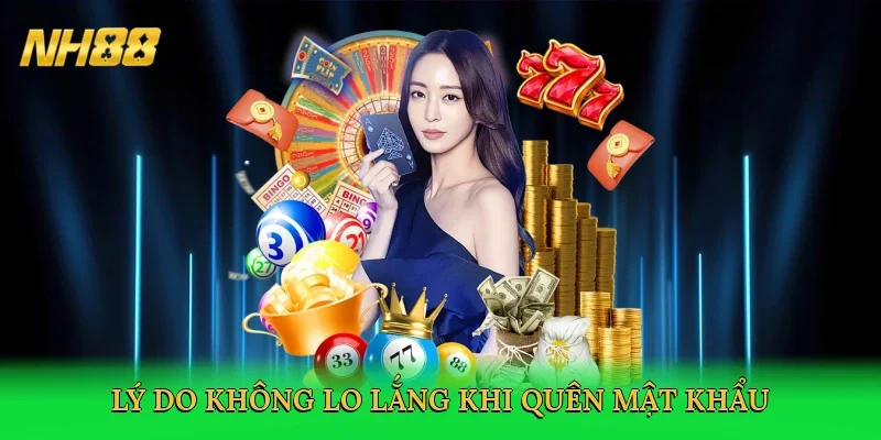 ly-do-khong-lo-lang-khi-quen-mat-khau-3